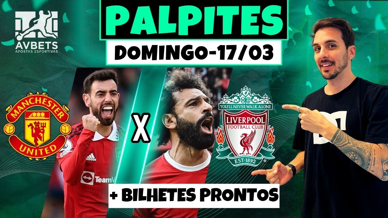 PALPITES E APOSTAS DE FUTEBOL PARA HOJE 17 03  2024 + BILHETE PRONTO (DOMINGO)
