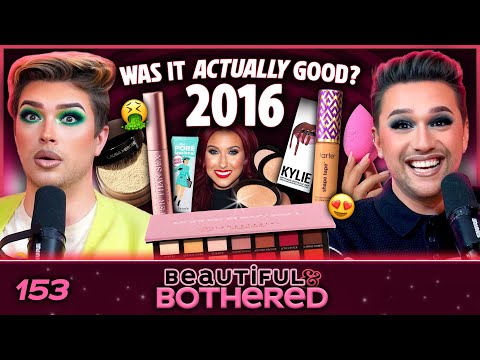 2016's Most Popular Makeup 🤯 What Were We Thinking!? | BEAUTIFUL and BOTHERED | Ep. 153