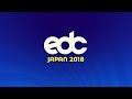 EDC Japan 2018 Teaser