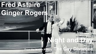 Fred Astaire and Ginger Rogers - Night and Day from The Gay Divorcee (1934) [Restored]