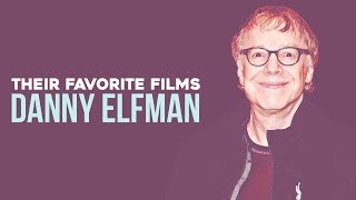 Their Favorite Films: Danny Elfman