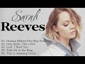 Sarah Reeves Worship Songs Compilation Soul Lifting Sarah Reeves Worship Christian Songs