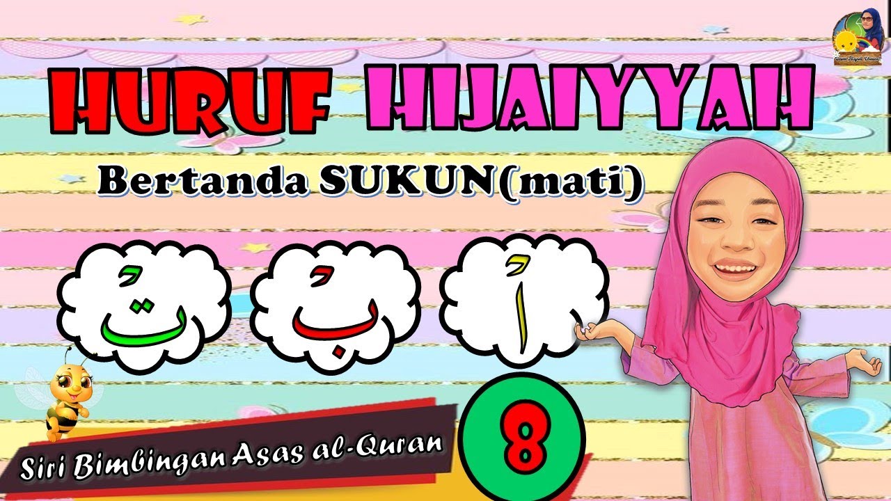 Belajar Huruf Hijaiyyah Bertanda Sukun(Mati) | Tahun 1 |Siri Bimbingan Asas Al-Quran | Video 8