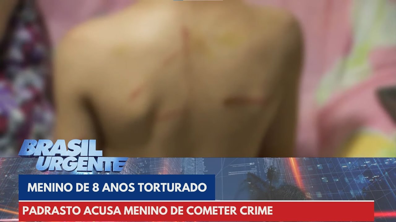 Menino de 8 anos torturado: mãe e padrasto presos | Brasil Urgente
