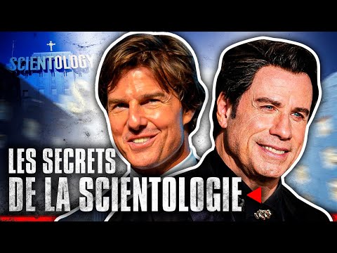Scientologie : les secrets d'une organisation mondiale