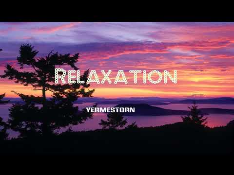 YERMESTORN - Relaxation