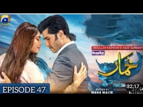 Khumar Episode 47 [Eng Sub] Digitally Presented by Happilac Paints - 21th April 2024 - Har Pal Geo