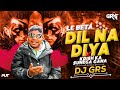 Dil Na Diya X Le Beta Krish Ka Gana Sunega Viral Dj Song Trending Insta Song Dj Grs Jbp