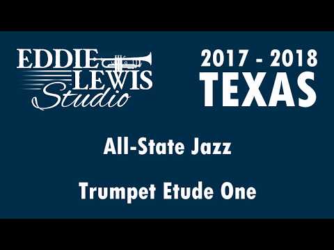 Trumpet Etude One -2018 Texas All-State Jazz