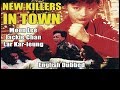 NEW KILLERS IN TOWN 1990 English Dubbed Moon Lee Jackie Chan Lar Kar Leung