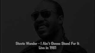 Stevie Wonder - I ain't gonna stand for it (live in 1981 rare)