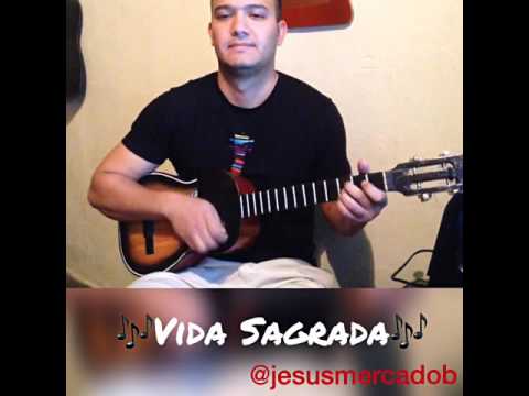 Fonseca - Vida Sagrada / El Comandante / Cuatro Venezolano By Jesus Mercado