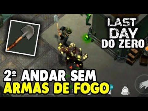 No Weapons of Fire Clear 2nd Floor Bunker (Casamata Alpha) - Last Day DO ZERO # 52