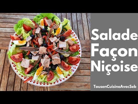 SALADE façon NIÇOISE (Tous en cuisine avec Seb)