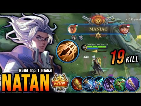 19 Kills + MANIAC!! Buffed Natan New Best Build and Emblem - Build Top 1 Global Natan ~ MLBB
