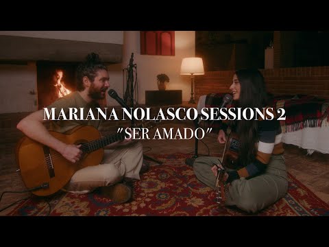 Ser Amado (Part. Dani Black) | Mariana Nolasco Sessions 2 #6