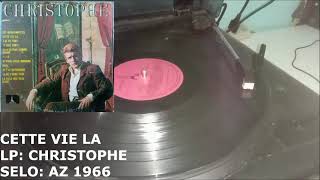 Cette Vie La - LP CHRISTOPHE - AZ 1966