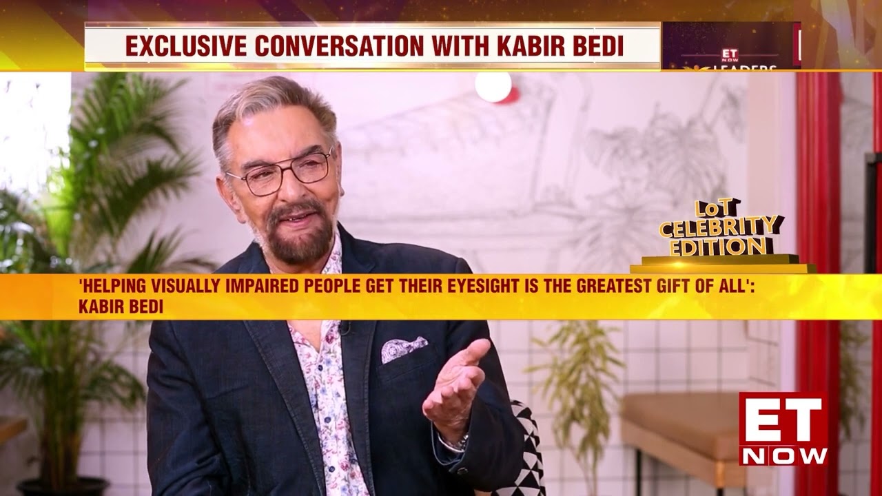 Mr. Kabir Bedi talks on the importance of preventing avoidable blindness