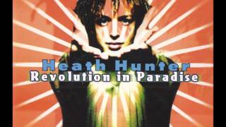 Heath Hunter - Revolution in Paradise