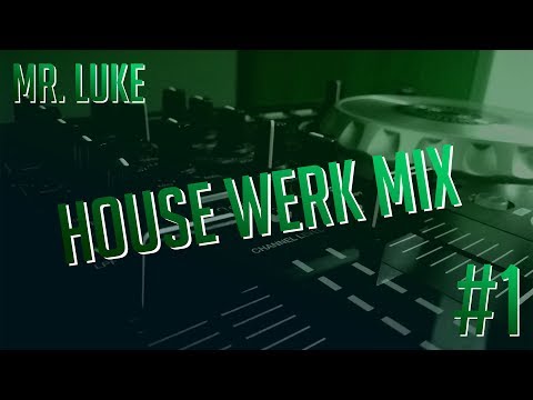 House Werk Mix #1