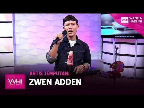 Artis Jemputan: Zwen Adden | WHI (7 Disember 2020)