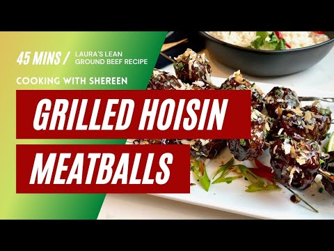 Laura's Lean Coconut Hoisin Glazed Grilled Meatball...