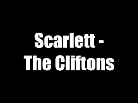 Scarlett - The Cliftons [Lyrics]