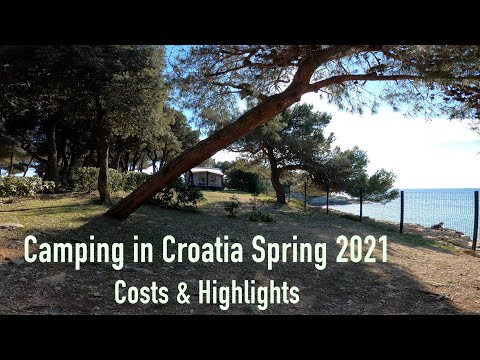 Urlaub 2021 - Camping Ground Review and Daily Costs in Croatia