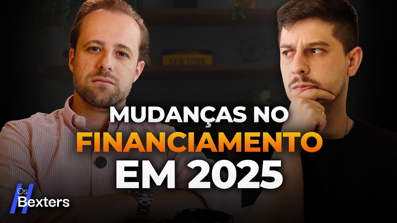 Mudanças no mercado de financiamento e crédito em 2025