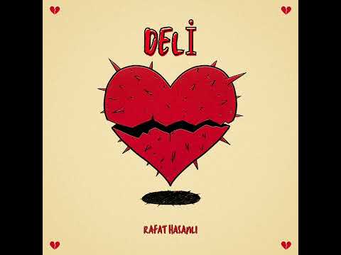 Rafat Hasanlı - DELİ