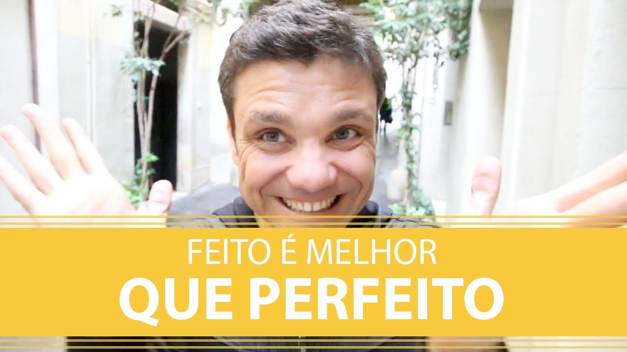 Feito é Melhor que Perfeito | Erico Rocha | Parte 24 de 365