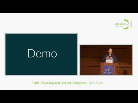 Droidcon Italy 2017 // Gradle 3.0 and beyond for Android Development - Etienne Studder
