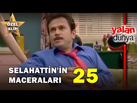 Selahattin'in Maceraları 25! - Yalan Dünya Özel Klip