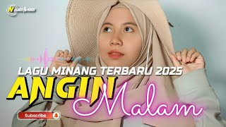 Download lagu LAGU JOGET MINANG TERBARU - ANGIN MALAM MIX - NASIR93 REMIXER mp3