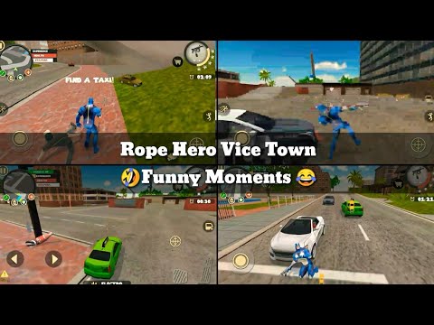 Rope Hero: Vice Town - 😂Funny Moments🤣 | Naxeex LLC