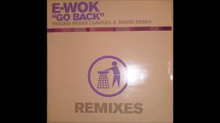 E-WOK - Go Back (Samuel E. Reeve Remix)
