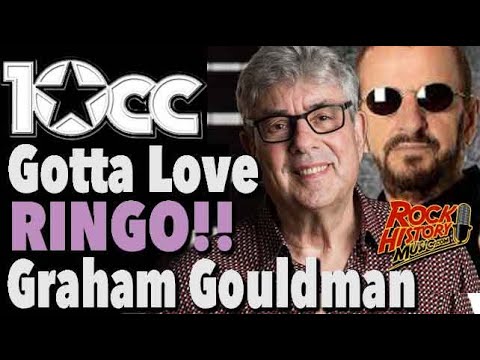 10cc's Graham Gouldman on the Joys Of Working With Ringo