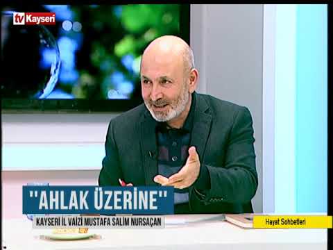 Hayat Sohbetleri-Mustafa Salim Nursaçan 10.01.2023