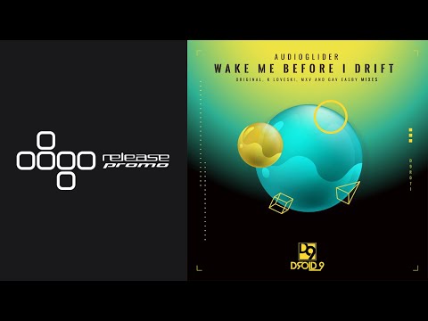 PREMIERE: Audioglider - Wake Me Up Before I Drift (K Loveski Remix) [Droid9]