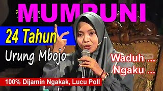 Download lagu Cerita Lucu 24 Tahun Belum Nikah ~ Ngaji Ngapak USTADZAH MUMPUNI mp3