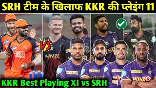 KKR vs SRH | 3 Big Changes in KKR Playing 11 | Umesh Yadav Joins | KKR Next Match Playing 11