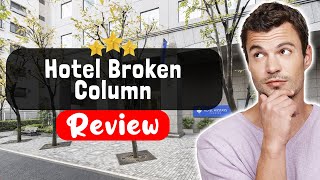 Hotel Broken Column Istanbul Review - The Good, The Bad, and The Ugly