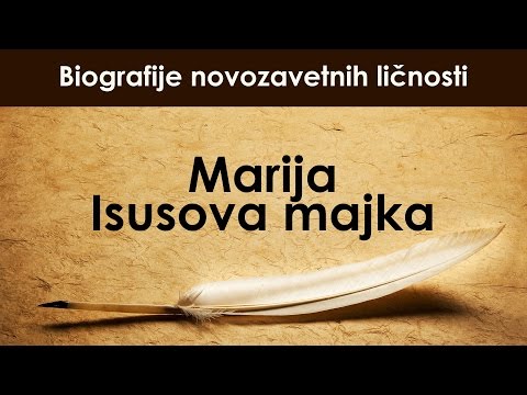 Marija-Isusova majka, Božidar Lazić - Biografije novozavetnih ličnosti