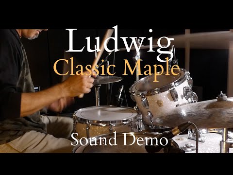 Ludwig Classic Maple Sound Demo
