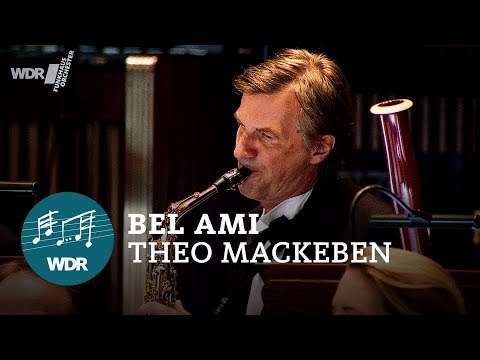 You're lucky with women, Bel Ami! - Theo Mackeben from "Bel Ami" | WDR Funkhausorchester