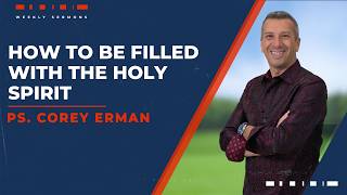 How to be Filled with the Holy Spirit