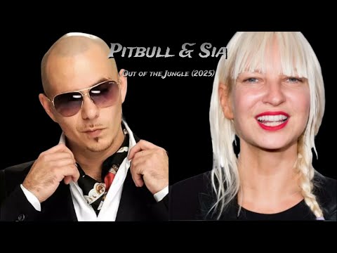 Pitbull & Sia – Out of the Jungle (2025 With Lyrics)@W1ngo