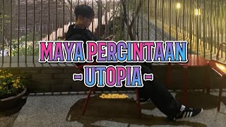 Download lagu Utopia - Maya Percintaan (Lirik Lagu) mp3