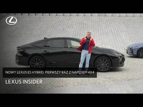 Nowy Lexus ES Hybrid. Pierwszy raz z napędem 4x4 | Lexus Insider