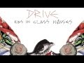 Kids In Glass Houses 'Drive' 